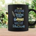 I'm A Writer Not A Serial Killer Writing Tassen Geschenkideen