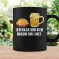 Leberkas Und Bier Darum Bin I Hier Leberkäse Sauf Slogan Tassen Geschenkideen