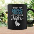 Magician Quote Magic Trick Rabbit Hare Pun Graphic Print Coffee Mug Gifts ideas