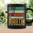 Martin Name Birthday Name Day Alles Wird Gut Tassen Geschenkideen