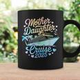 Mother And Daughter Cruise 2025 Mom Daughter Trip 2025 Coffee Mug Gifts ideas