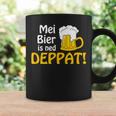 Mundl Mei Beer Is Ned Deppat I Austria Oida Alcohol Tassen Geschenkideen