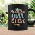 Have No Fear Oma Is Here Mother's Day Oma Coffee Mug Gifts ideas