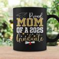 Proud Mom Of A 2025 Graduate Mom Graduation 2025 Mother Coffee Mug Gifts ideas