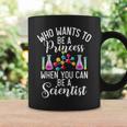 Quién Quiere Ser Princesa Cuando Puedes Ser Un Nerd Científico Taza de café Ideas de regalos