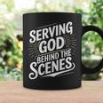 Serving God Behind The Scenes Church ProductionShirt Graphic Print Coffee Mug Gifts ideas