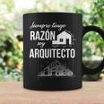 Siempre Tengo Razón Arquitecto Idea Regalo Arquitectura Taza de café Ideas de regalos