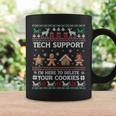 Tech-Support I'm Here To Delete Your Cookies Christmas Tassen Geschenkideen