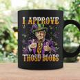 Trump I Approve Those Boobs Donald Trump Mardi Gras Coffee Mug Gifts ideas