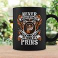 Never Underestimate The Power Of Prins Prins Name Coffee Mug Gifts ideas Never Underestimate The Power Of Prins Prins Name Coffee Mug Gifts ideas