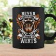 Never Underestimate The Power Of Werts Werts Name Coffee Mug Gifts ideas
