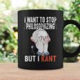 I Want To Stop Philosophizing But I Kant Immanuel Philosophy Tassen Geschenkideen