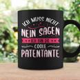 Women's Ich Muss Nicht Nein Sagen Ich Bin Die Coole Patentantant Tassen Geschenkideen