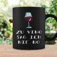 Zuino Sag Ich Nie No Wine Saying Wine Drinker Tassen Geschenkideen