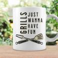 Grills Just Wanna Have Fun Bbq Smoking For Dad Coffee Mug Gifts ideas