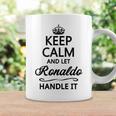 Keep Calm And Let Ronaldo Handle It Name Gray Tassen Geschenkideen