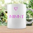 I Love Being A Ninny Cute Cool Coffee Mug Gifts ideas