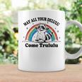 May All Your Delulu Come Trululu Racoon Mental Health Coffee Mug Gifts ideas