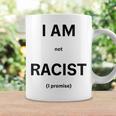 I Am Not Racist Promised Gray Tassen Geschenkideen