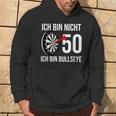 50 Geburtstag Dart Ich Bin Nicht 50 Ich Bin Bullseye Kapuzenpullover Lebensstil