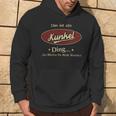 Das Ist Ein Kunkel Ding Das Würdest Du Nicht Verstehen Kunkel Name Kapuzenpullover Lebensstil