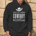 Das Ist Mein Cowboy Costume Carnival Party Saying Kapuzenpullover Lebensstil