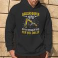 Digger Driver Dad Construction Machine Digger Driver Slogan Kapuzenpullover Lebensstil