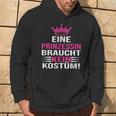 Eine Prinzessin Braucht Kein Kostü Kapuzenpullover Lebensstil