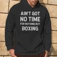 Entrenamiento De Boxeo Divertido Boxeador No Tuvo Tiempo Para Nada Más Que Sudadera Estilo de vida