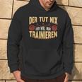 Der Tut Nix Training Saying Strength Sports Muscle Kapuzenpullover Lebensstil