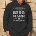 Ich Bin Dieser Legendary Bergmannon Dem Alle Reden S Kapuzenpullover Lebensstil