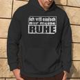 Ich Will Einfach Nur Meine Ruhe Kapuzenpullover Lebensstil