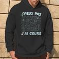Je Peux Pas J'ai Cours Professeur Mathématiques Equations Sweat à capuche Lifestyle