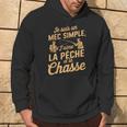 Je Suis Un Mec Simple J'aime Pêche Chasse Humoristique Sweat à capuche Lifestyle