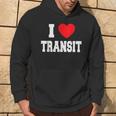 I Love Transit Kapuzenpullover Lebensstil