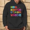 Mein Kostüm Ist In Der Wäsche For Carnival Fancy Dress Costume Kapuzenpullover Lebensstil