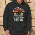 Mir Reichts Ich Geh Reitenintage Retro Rider S Kapuzenpullover Lebensstil