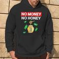 No Money No Honey Saying Pattaya Thailand Kapuzenpullover Lebensstil