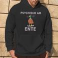 Psychisch Am Ende Psychisch Am Ente Meme Kapuzenpullover Lebensstil