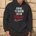 Without Tenor No Choir Music Singing Concert Kapuzenpullover Lebensstil