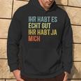 You Have Yes Me Sayings Kapuzenpullover Lebensstil