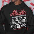 Abuelo Hombre Divertida Día Del Abuelo Regalo Tienes Sudadera Regalos divertidos