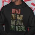 Bryan The Man The Myth The Legend Mythos Legend Name Kapuzenpullover Lustige Geschenke