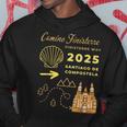 Camino Finisterre 2025 Santiago De Compostela Sudadera Regalos divertidos