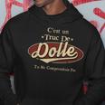 C'est Un Dolle Truc De Tu Ne Comprendrais Pas Dolle Nom Sweat à capuche Cadeaux drôles