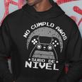 Cumpleaños Cumpleañero Años No Cumplo Aos Subo De Nivel Sudadera Regalos divertidos