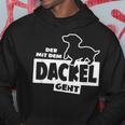 With The Dachshund Hunting Dog Goes Teckel Dog Training Kapuzenpullover Lustige Geschenke