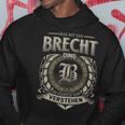 Das Ist Ein Brecht Ding Brecht Name Kapuzenpullover Lustige Geschenke