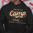 Das Ist Ein Camp Ding Das Würdest Du Nicht Verstehen Camp Name Kapuzenpullover Lustige Geschenke