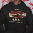 Das Ist Ein Eschenbrenner Ding Das Würdest Du Nicht Verstehen Eschenbrenner Name Kapuzenpullover Lustige Geschenke